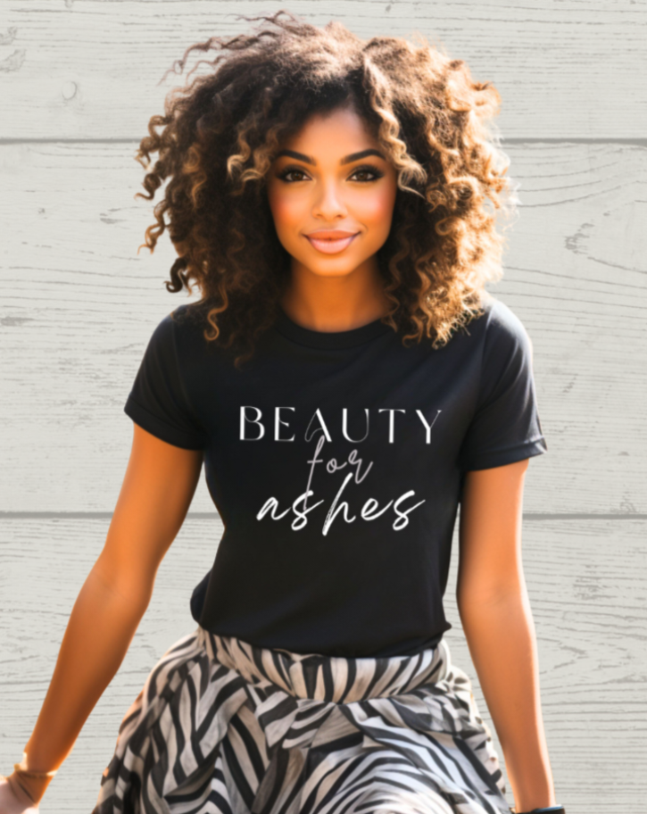 Beauty for Ashes